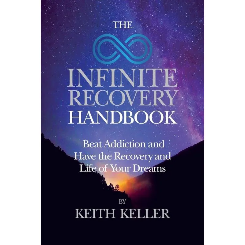 The Infinite Recovery Handbook