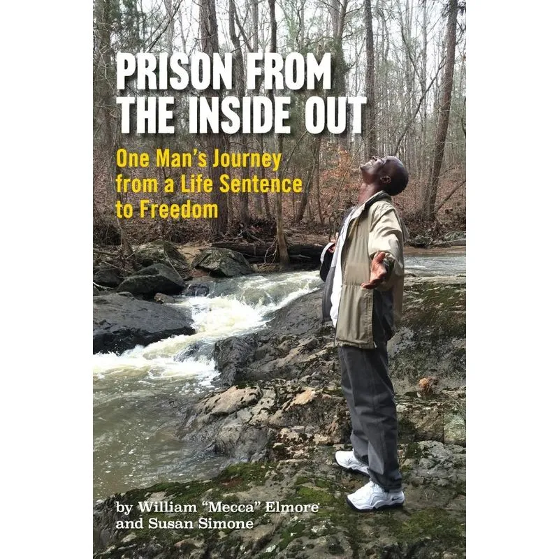 Prison From The Inside Out