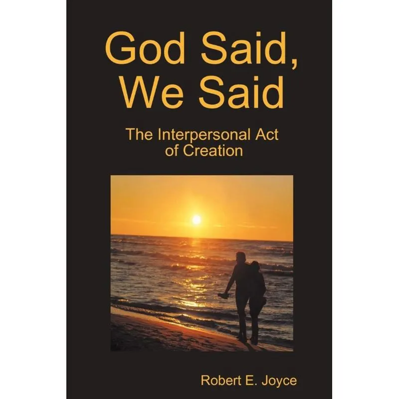God Said, We Said