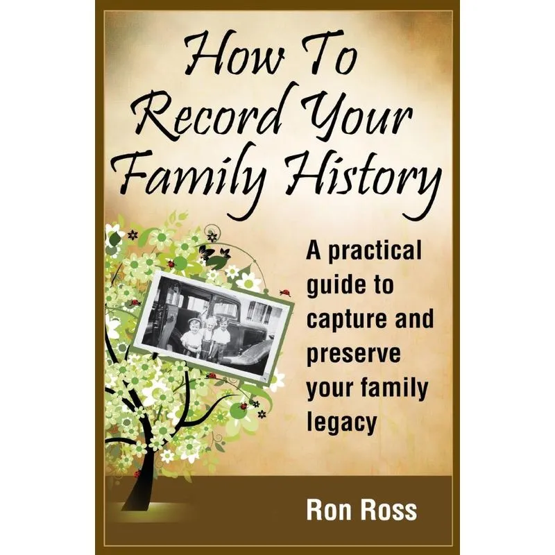 How To Record Your Family History