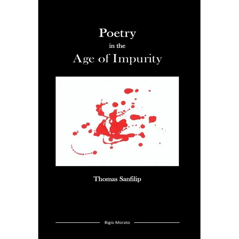 Poetry in the Age of Impurity