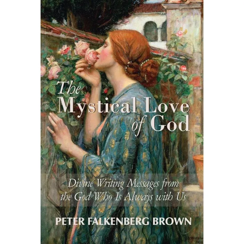 The Mystical Love of God