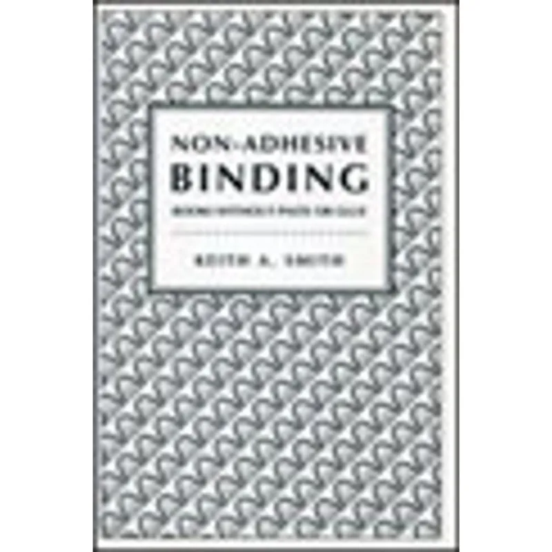 NON-ADHESIVE BINDING - BOOKS WITHOUT PASTE OR GLUE