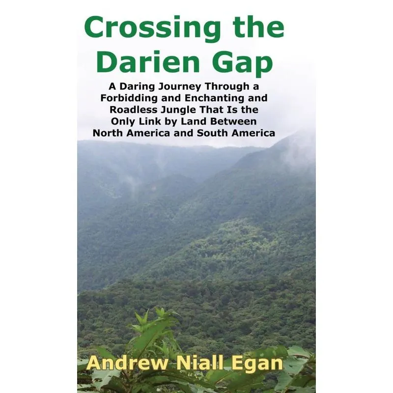 Crossing The Darien Gap