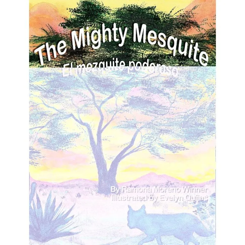 The Mighty Mesquite