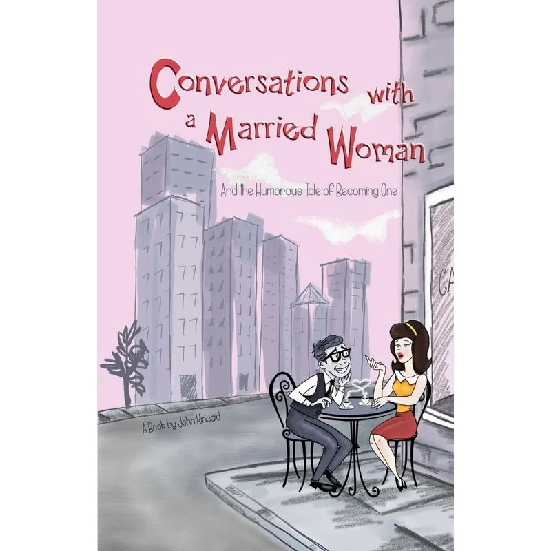 Conversations With A Married Woman