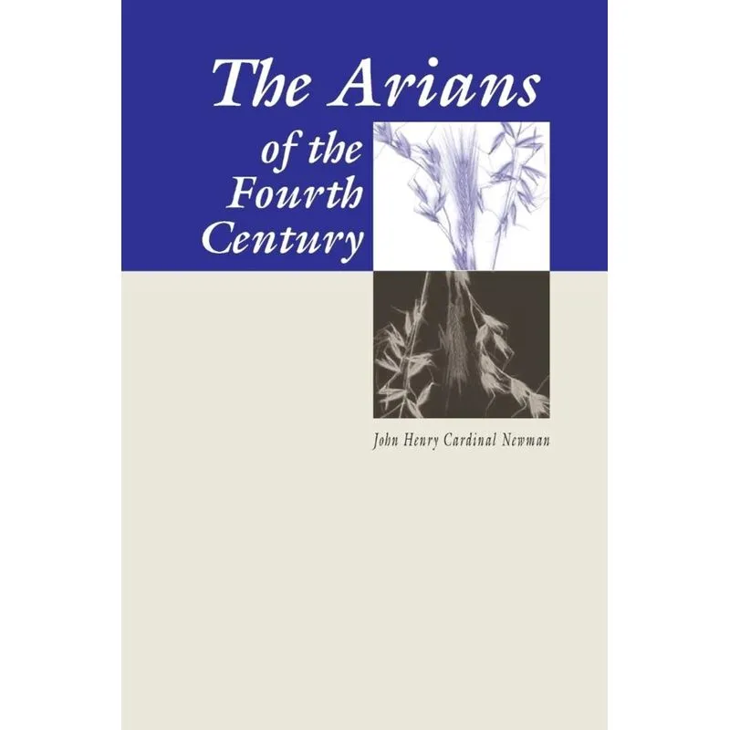 Arians of the Fourth Century