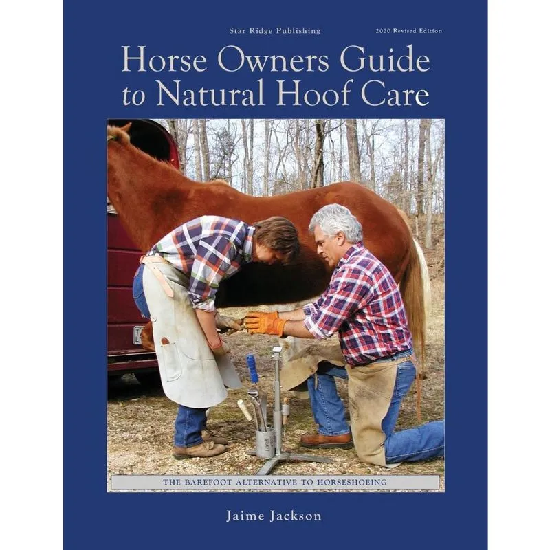Horse Owners Guide to Natural Hoof Care