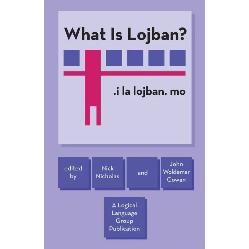 What Is Lojban?