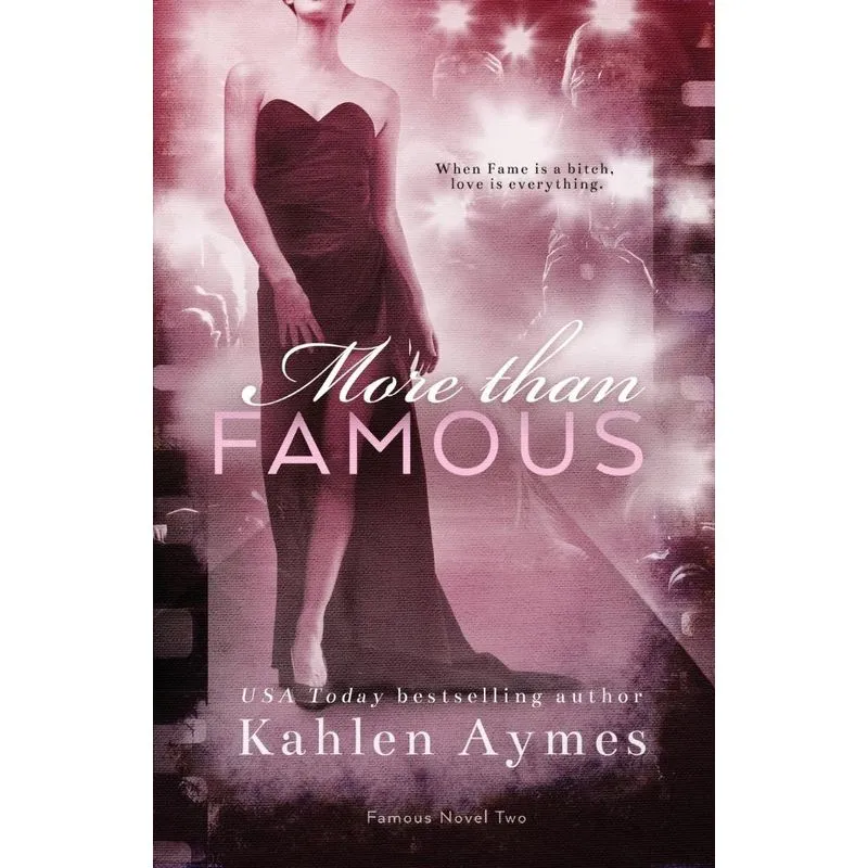 More Than Famous, Famous Novel Two
