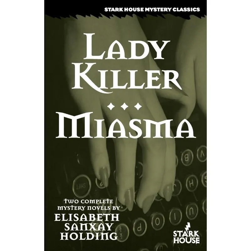 Lady Killer / Miasma