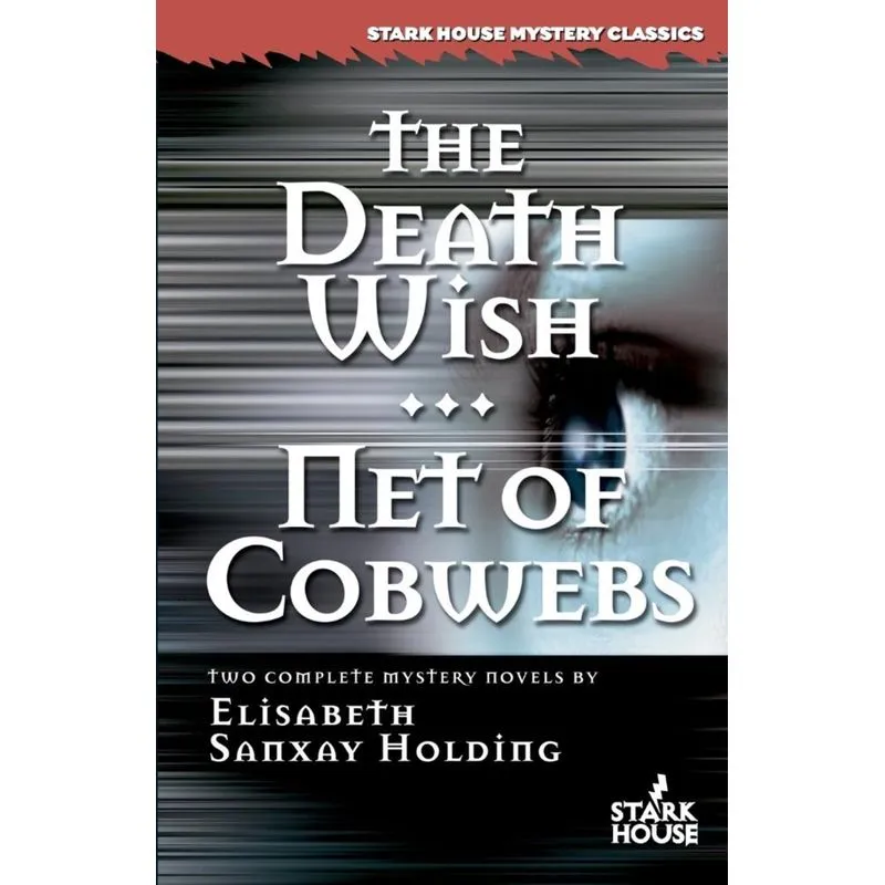 The Death Wish / Net of Cobwebs
