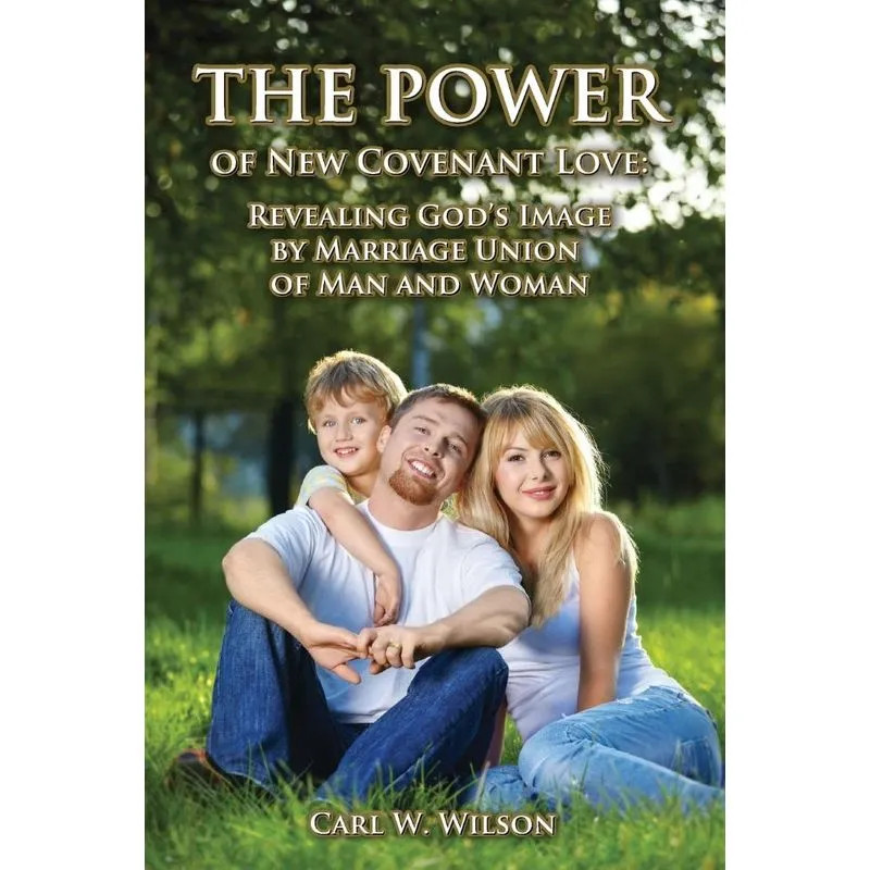 The Power of New Covenant Love