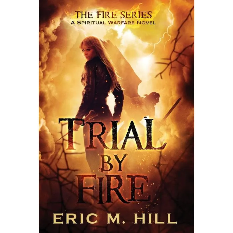 Trial By Fire
