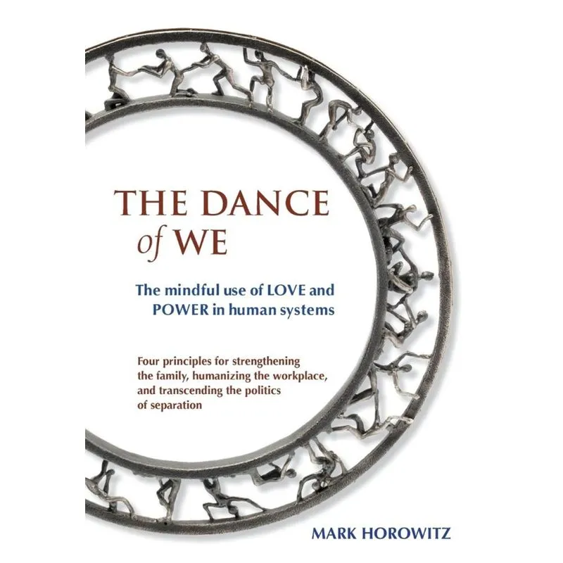 The Dance of We