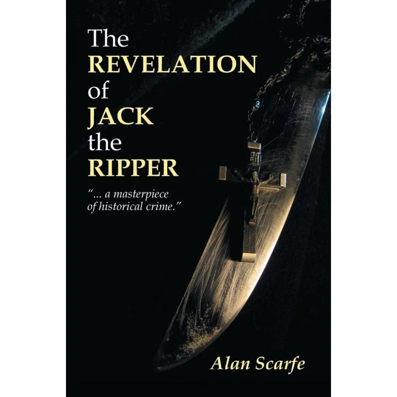 The Revelation Of Jack The Ripper
