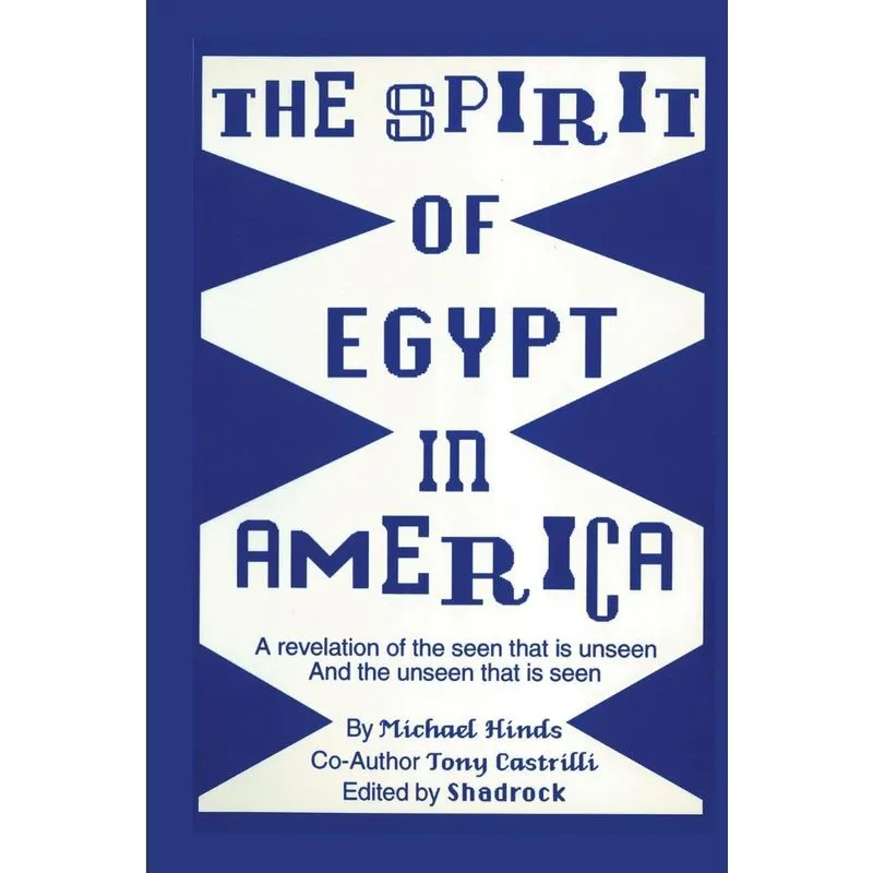 The Spirit of Egypt in America