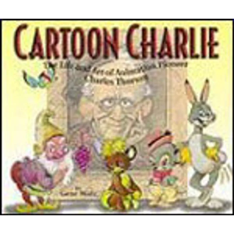 CARTOON CHARLIE - THE LIFE AND ART OF ANIMATION PIONEER CHARLES THORSON