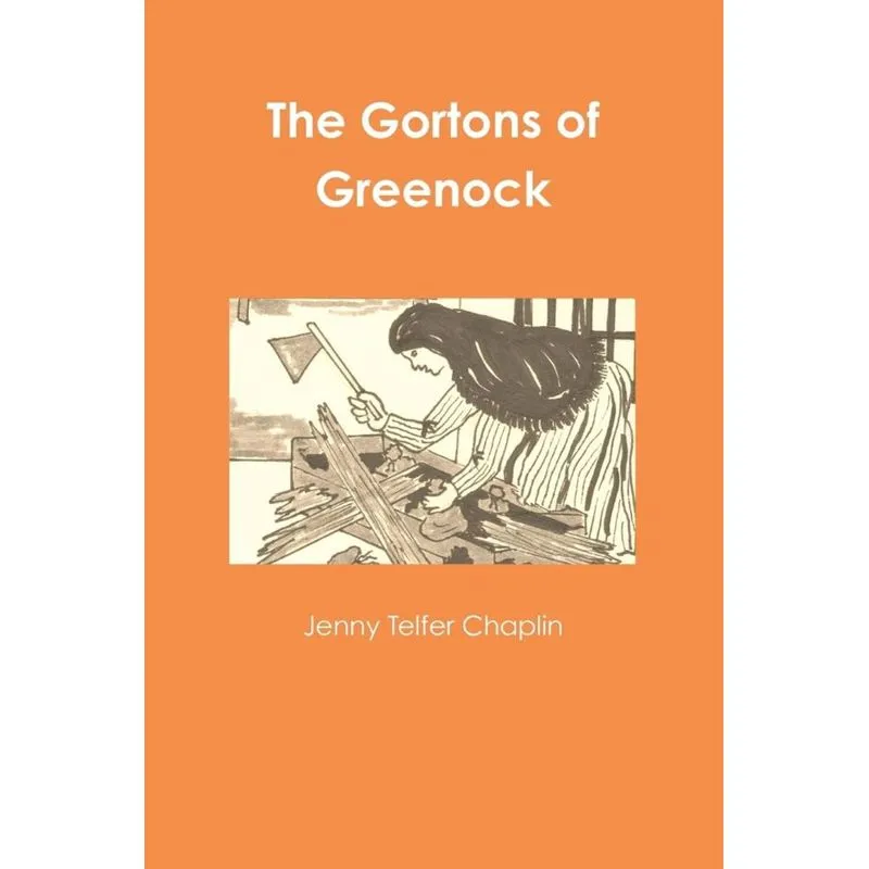The Gortons of Greenock