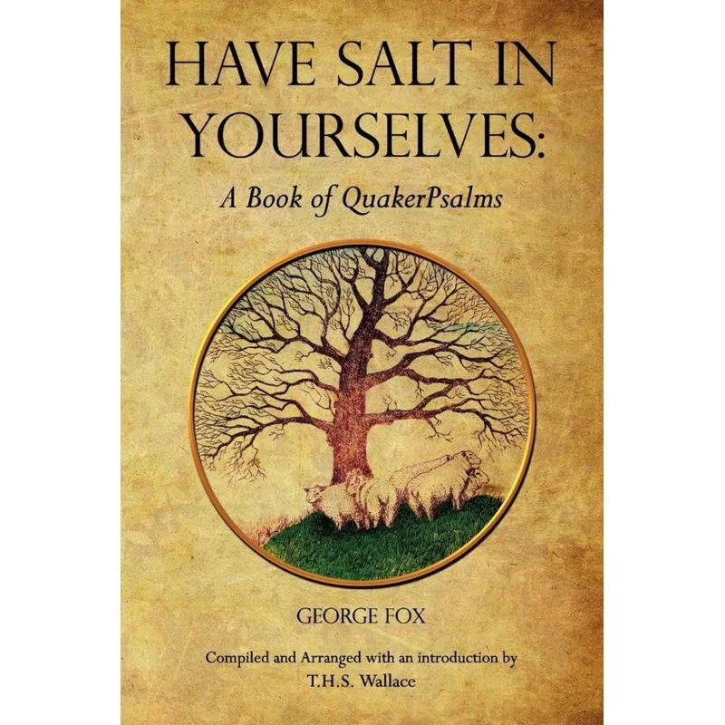 HAVE SALT IN YOURSELVES