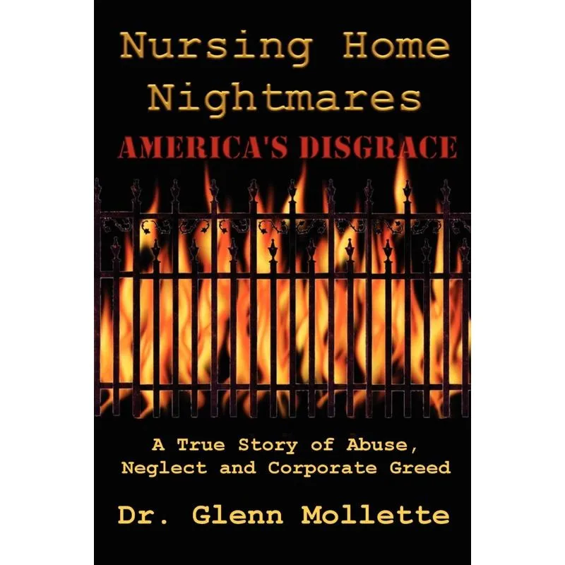 Nursing Home Nightmares