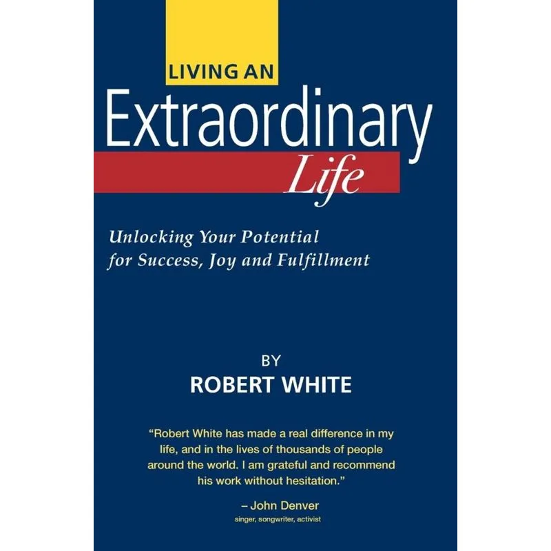 Living an Extraordinary Life