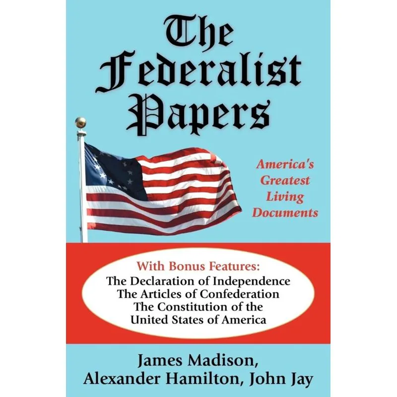 The Federalist Papers