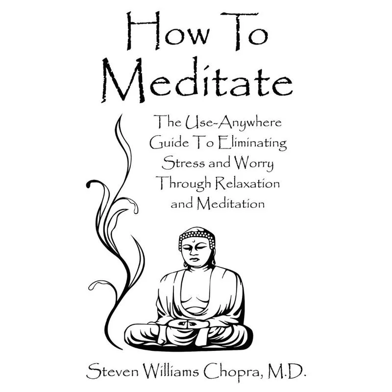 How to Meditate