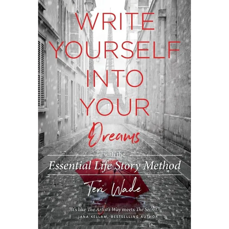 Write Yourself Into Your Dreams