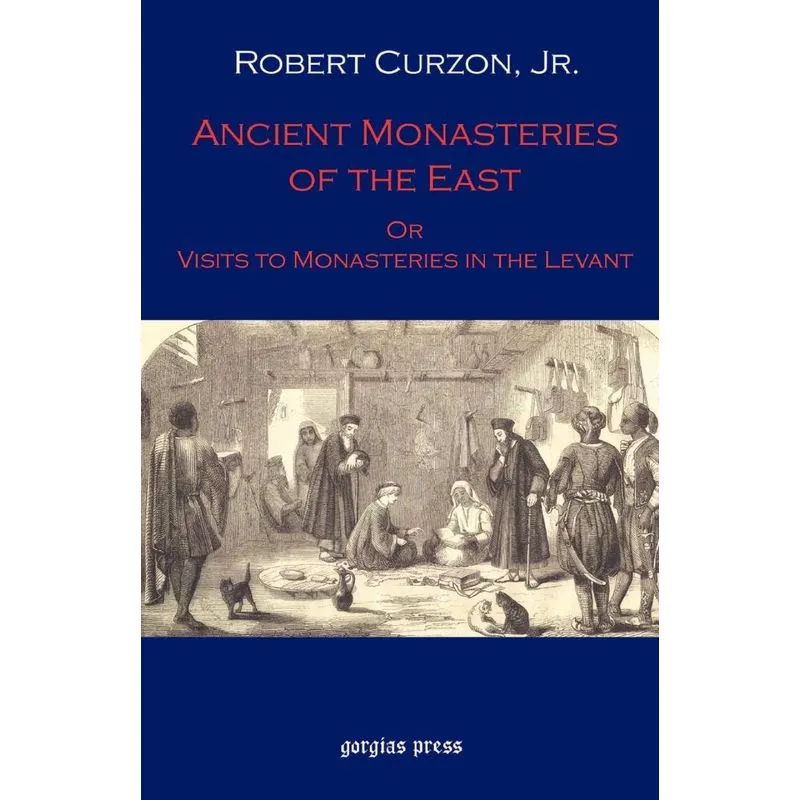 Ancient Monasteries of the East
