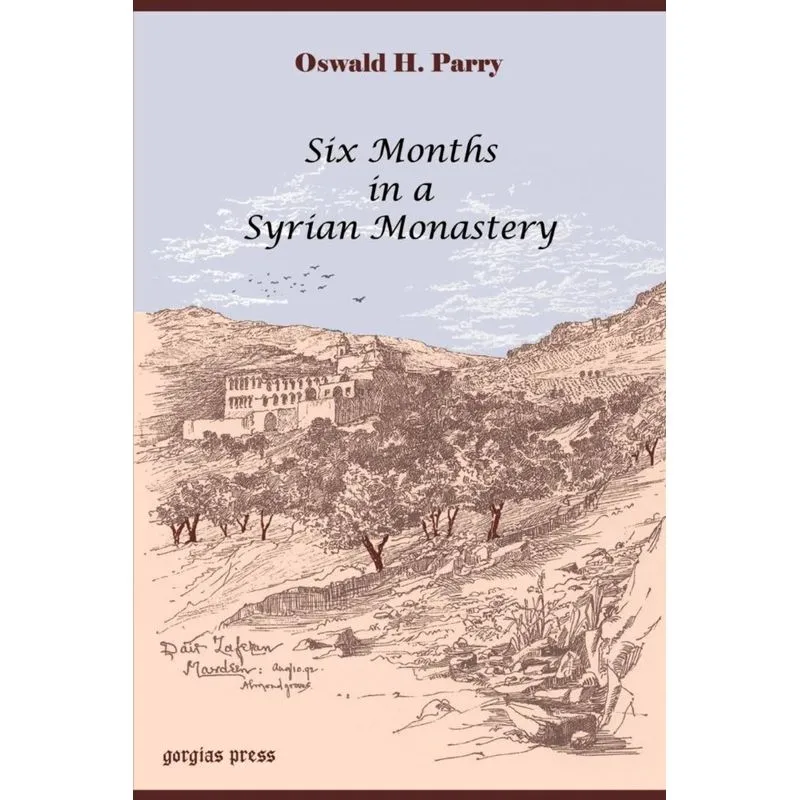 Six Months in a Syrian Monastery