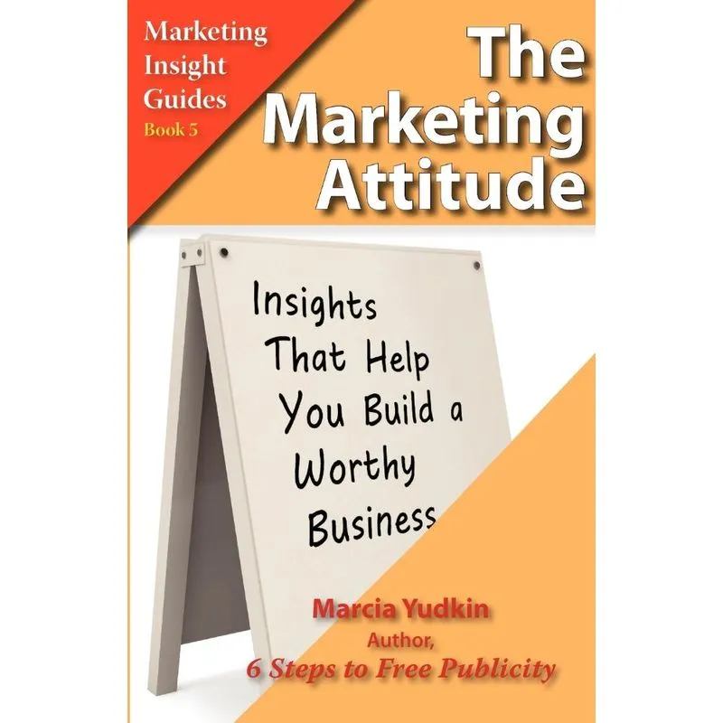 The Marketing Attitude
