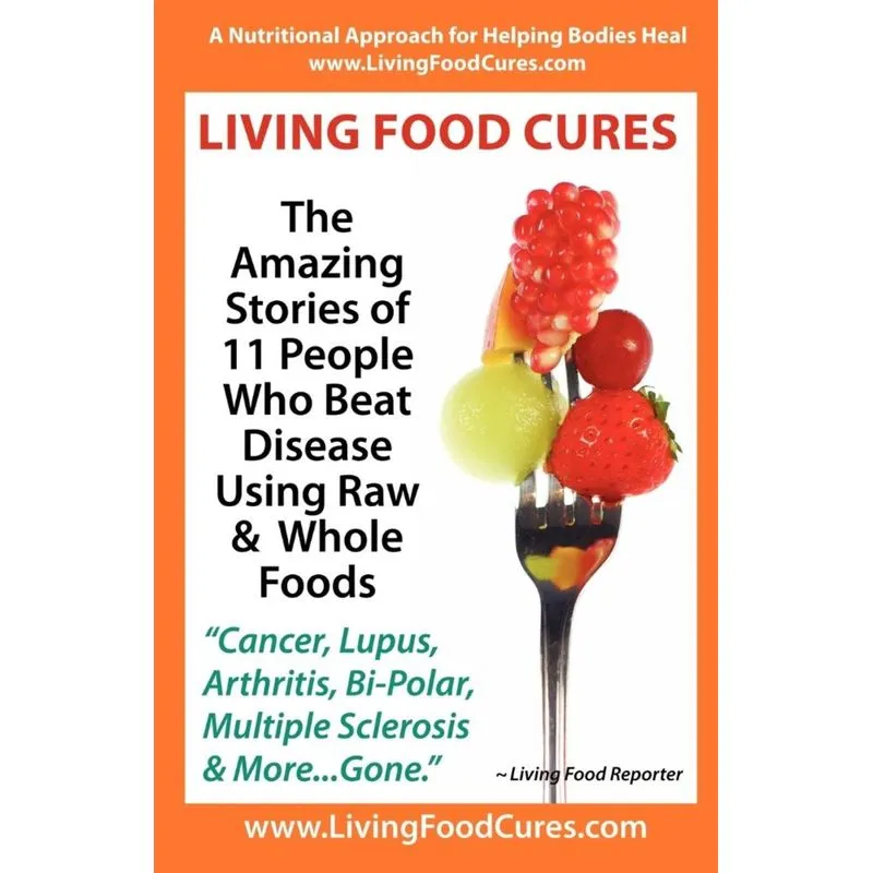 Living Food Cures