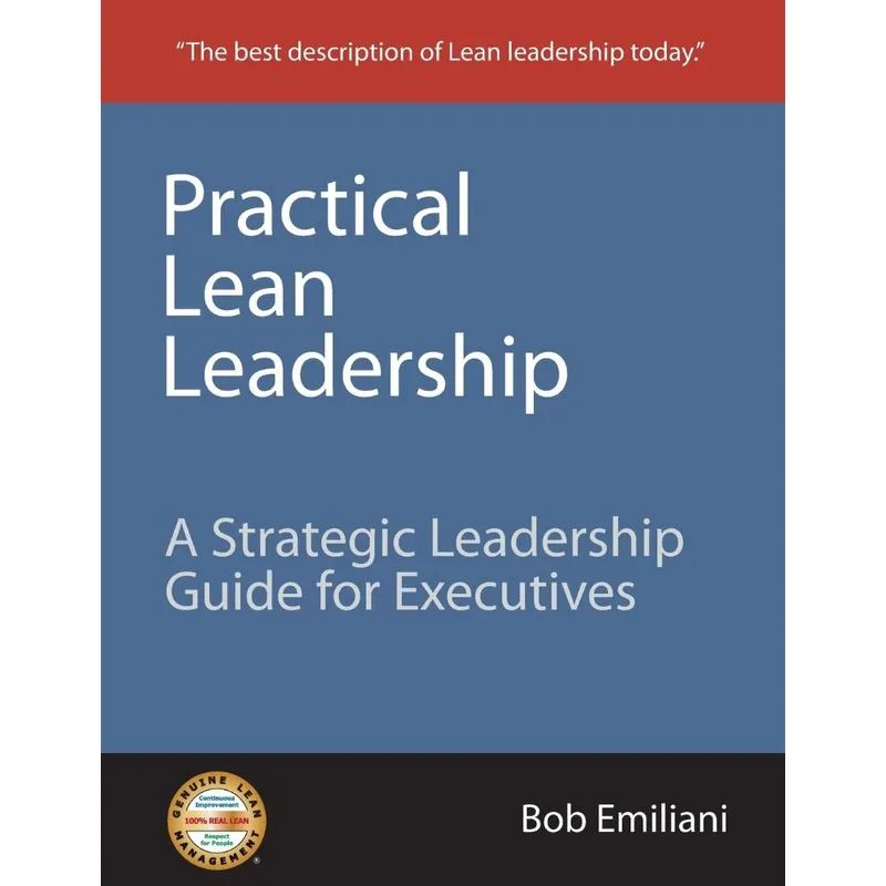 Practical Lean Leadership