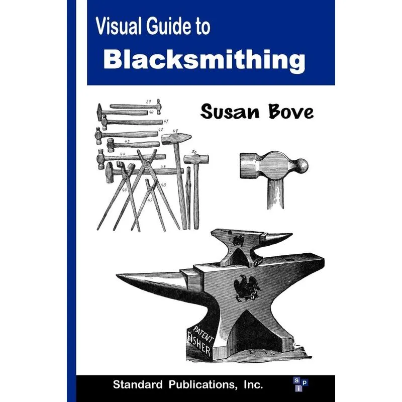 Visual Guide To Blacksmithing