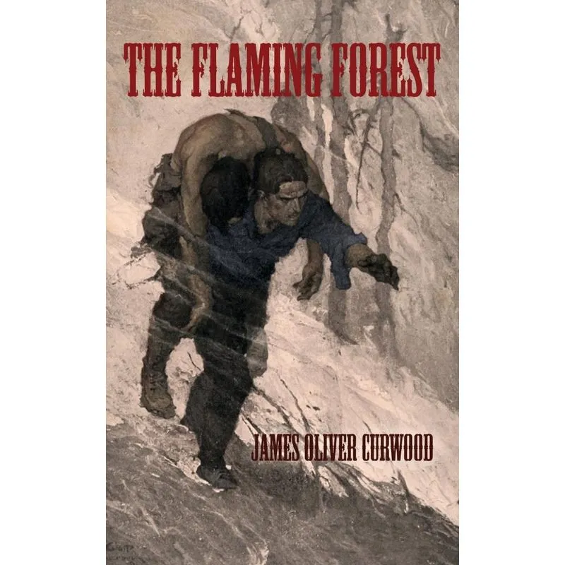 The Flaming Forest