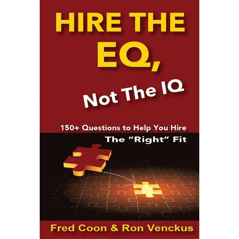 Hire the EQ, Not the IQ
