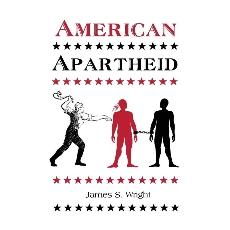 American Apartheid