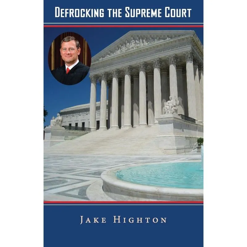 Defrocking the Supreme Court