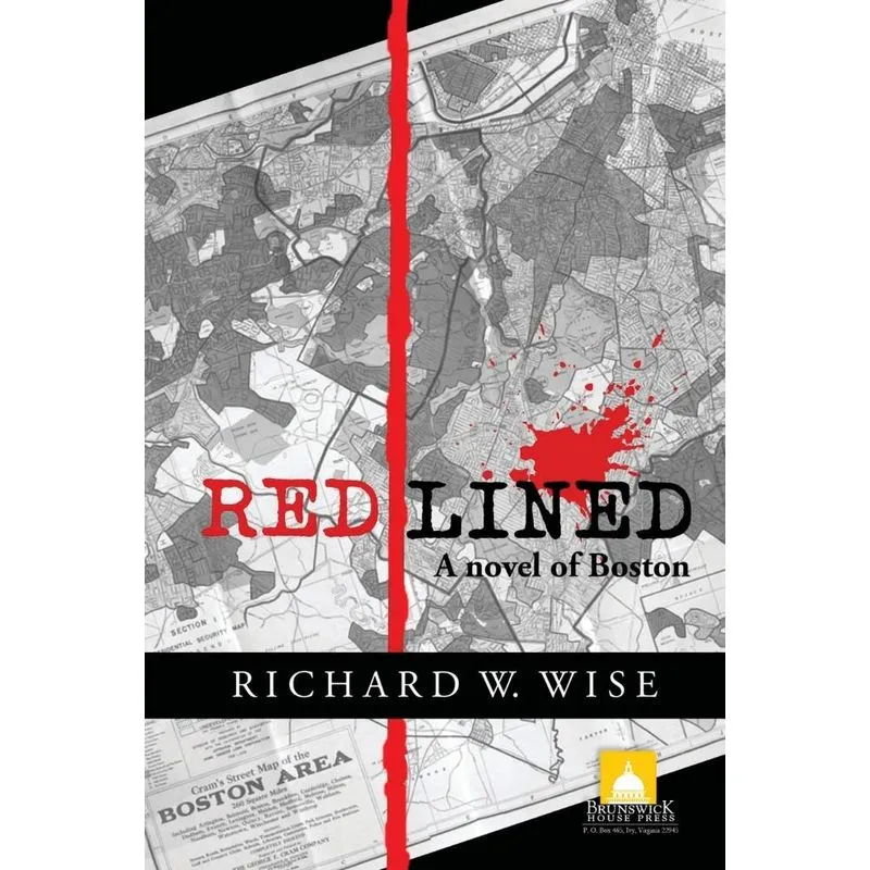 Redlined, A Novel of Boston