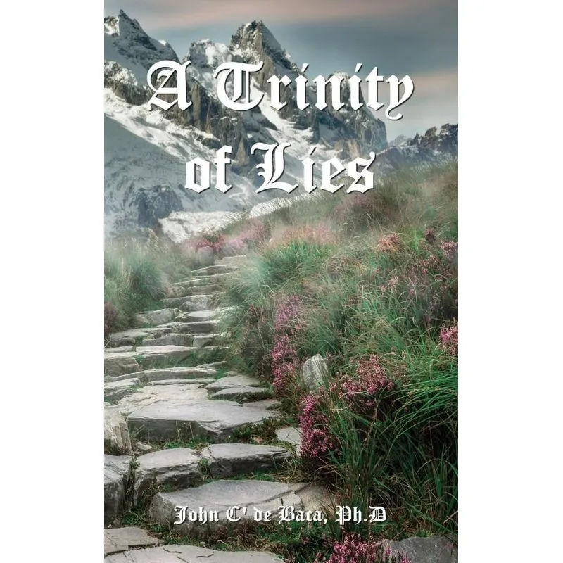A Trinity of Lies