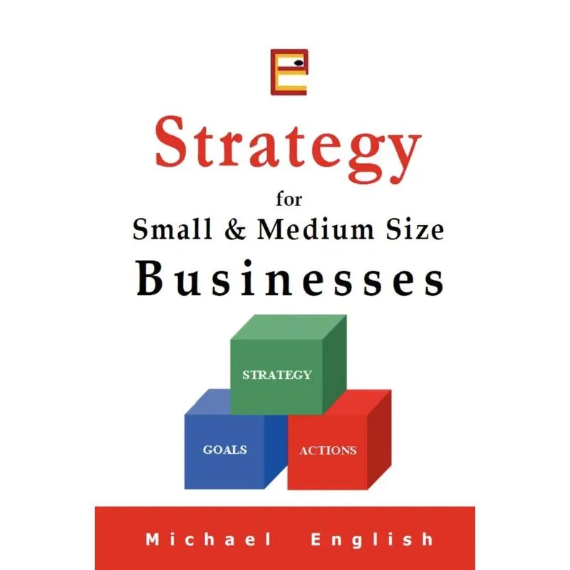 Strategy for Small & Medium Size Businesses