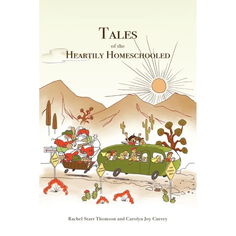 Tales of the Heartily Homeschooled