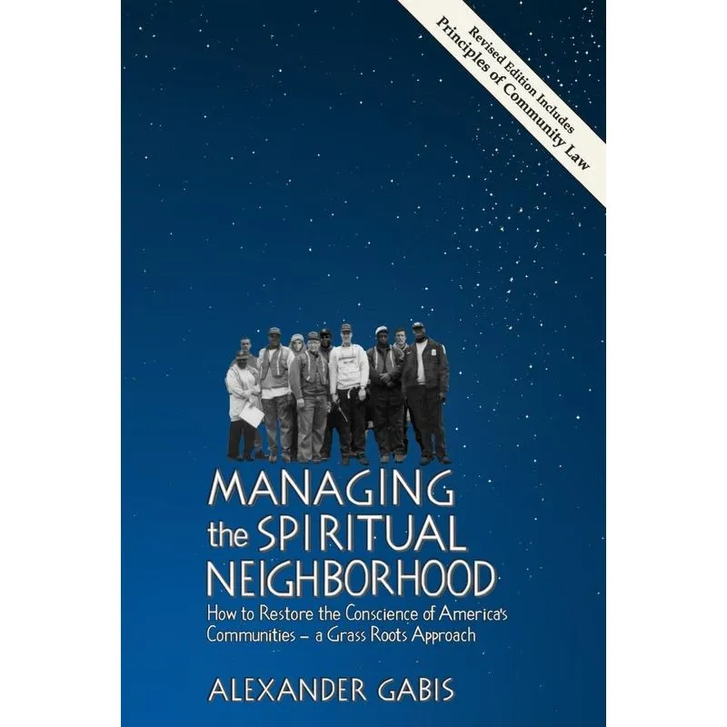 Managing the Spiritual Neighborhood