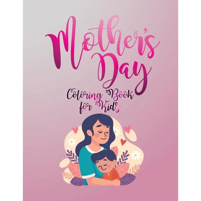 Mothers Day Coloring Book for Kids