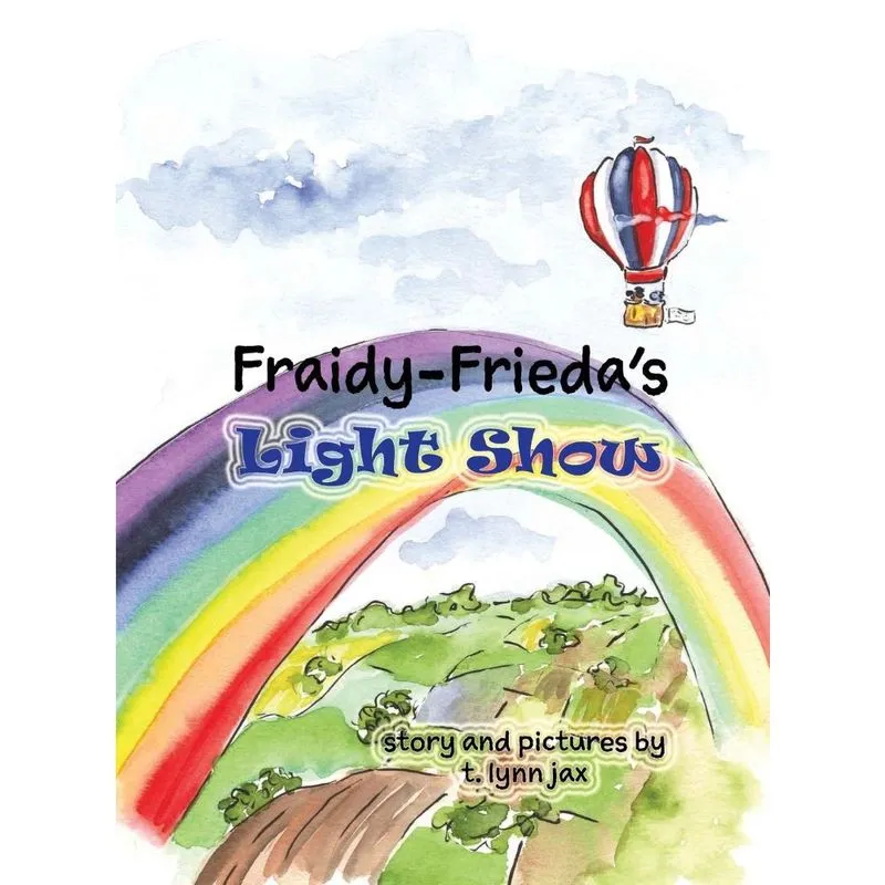Fraidy-Frieda's Light Show
