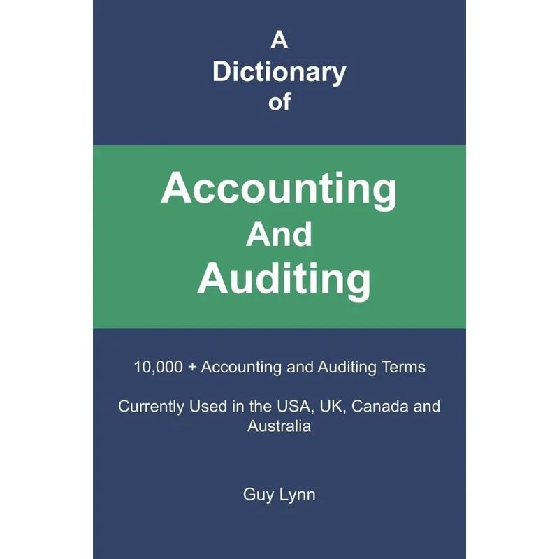 A Dictionary of Acctg. & Auditing