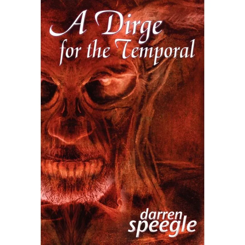 A Dirge for the Temporal