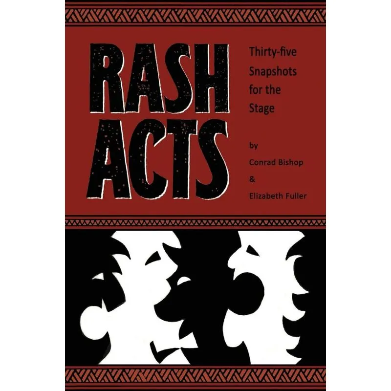Rash Acts
