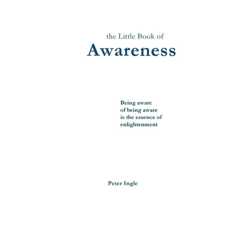 The Little Book of Awareness